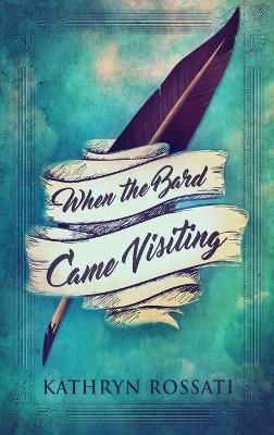 When The Bard Came Visiting By Rossati, Kathryn 9784867478073