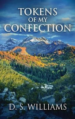 Tokens Of My Confection By Williams 9784867479179 (Hardback)