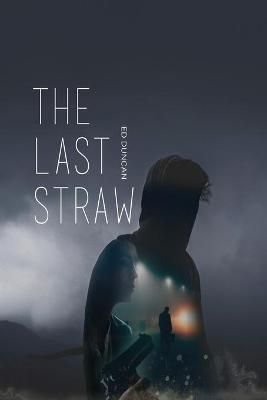 The Last Straw By Duncan, Ed 9784867502259 (Paperback)