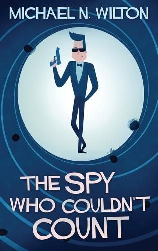 Spy Who Couldn't Count By Wilton 9784867507148 (Hardback)