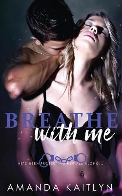 Breathe With Me By Kaitlyn 9784867508183 (Paperback)