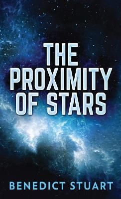 Proximity Of Stars By Stuart 9784867508565 (Hardback)