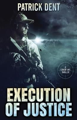 Execution Of Justice By Dent 9784867514023 (Paperback)