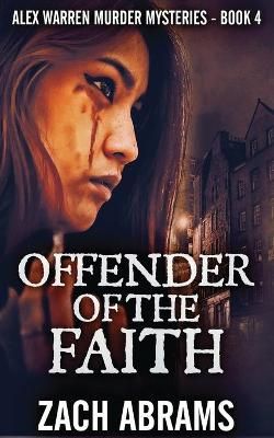Offender Of The Faith By Zach Abrams 9784867514689 (Paperback)
