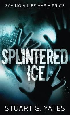 Splintered Ice By Yates, Stuart 9784867515464 (Hardback)