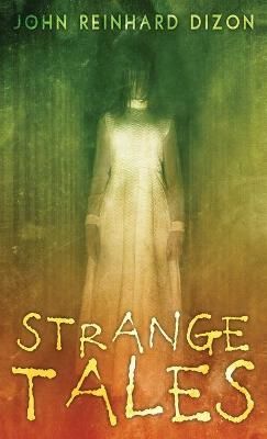 Strange Tales By Dizon, John Reinhard 9784867515662 (Hardback)