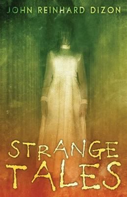 Strange Tales By Dizon, John Reinhard 9784867515679 (Paperback)