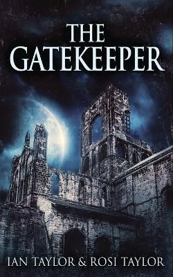 The Gatekeeper By Taylor, Ian 9784867516133 (Paperback)