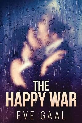 The Happy War By Gaal, Eve 9784867516201 (Paperback)