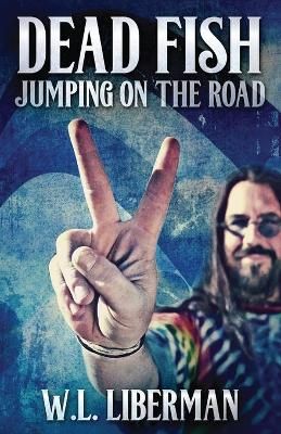 Dead Fish Jumping On The Road By Liberman 9784867522011 (Paperback)