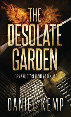 The Desolate Garden By Kemp, Daniel 9784867527641 (Hardback)