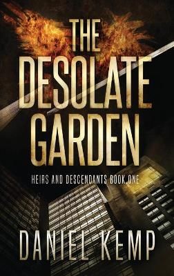 The Desolate Garden By Kemp, Daniel 9784867527672 (Hardback)