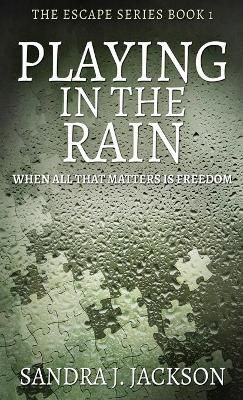 Playing In The Rain By Jackson, Sandra J. 9784910557731 (Hardback)