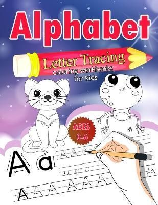 Alphabet Letter Tracing for Kids Ages 3-6 By Lee Stanny 9784991507496