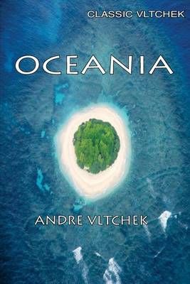 Oceania By Andre Vltchek 9786027354326 (Paperback)