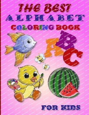 The Best Alphabet Coloring Book for Kids By Tali Mitchell (Paperback)