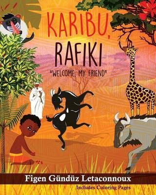 Karibu Rafiki By Figen Gunduz Letaconnoux 9786058347557 (Paperback)