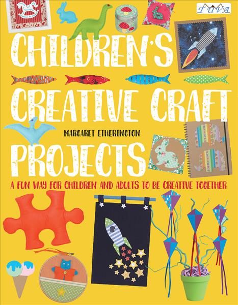 Children's Creative Craft Projects By Margaret Etherington (Paperback)