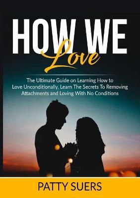 How We Love By Suers 9786069835883 (Paperback)