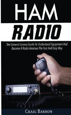 Ham Radio By Craig Barron 9786069836125 (Paperback)