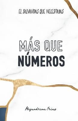 Más Que Números By Alejandrina Frías García 9786072924284