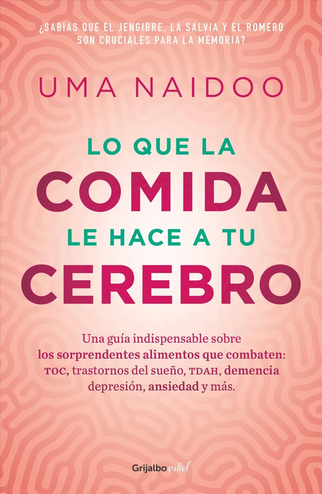 Lo Que La Comida Le Hace a Tu Cerebro / This Is Your Brain on Food