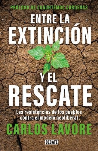 Entre La Extinción Y El Rescate / Between Extinction and Rescue