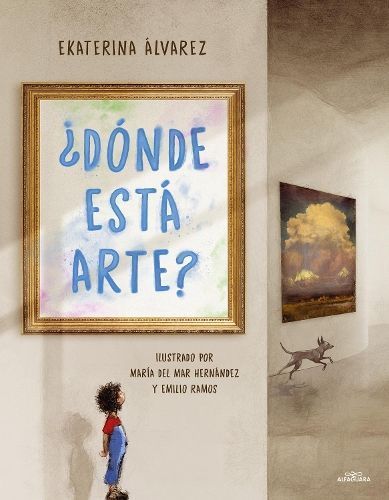 +Dónde Está Arte? / Where Is Art? 9786073837910 (Paperback)