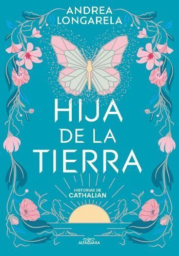 Hija De La Tierra / Daughter of Earth By Andrea Longarela (Paperback)