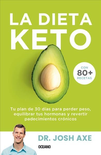 La Dieta Keto By Josh Axe 9786075279749 (Paperback)