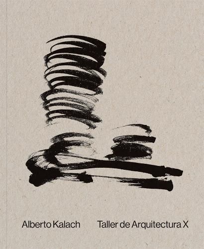 Alberto Kalach: Work 9786079489441 (Paperback)