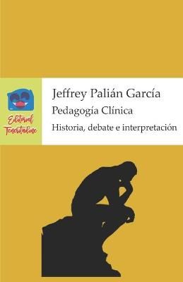 Pedagogía Clínica 9786124846908 (Paperback)