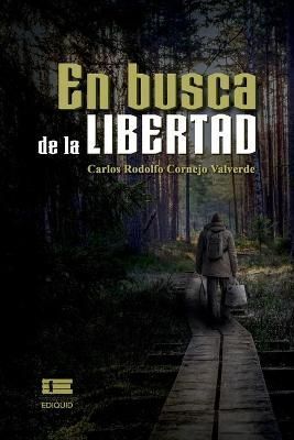 En busca de la libertad By Grupo Igneo 9786125042378 (Paperback)