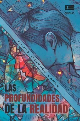 Las Profundidades De La Realidad 9786125078889 (Paperback)