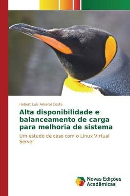 Alta disponibilidade e balanceamento de carga para melhoria de sistema