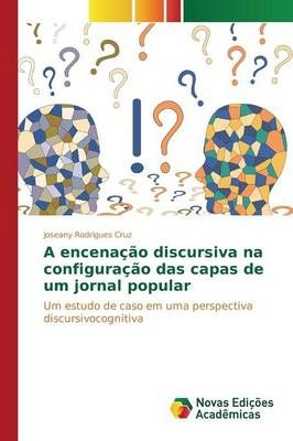 A encenacao discursiva na configuracao das capas de um jornal popular