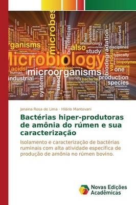 Bacterias hiper-produtoras de amonia do rumen e sua caracterizacao