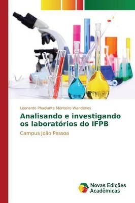 Analisando e investigando os laboratorios do IFPB 9786130172886
