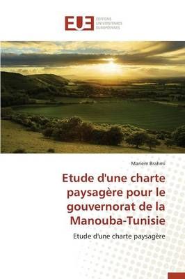 Etude d'une charte paysagère pour le gouvernorat de la manouba-tunisie