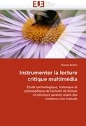 Instrumenter la lecture critique multimédia By Bottini, Thomas