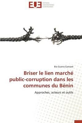 Briser Le Lien March Public-Corruption Dans Les Communes Du B nin