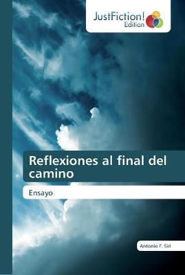 Reflexiones al final del camino By Siri 9786137393208 (Paperback)