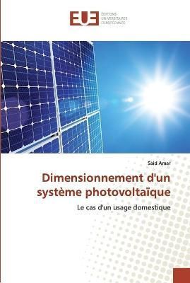 Dimensionnement d'un système photovoltaïque By Amar 9786138431688