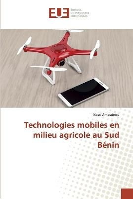 Technologies mobiles en milieu agricole au Sud Bénin By Amessinou