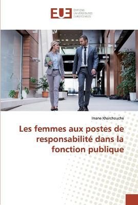 Les femmes aux postes de responsabilité dans la fonction publique