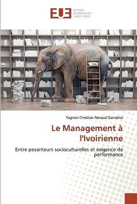 Management à l'Ivoirienne By Gandaho 9786138486329 (Paperback)