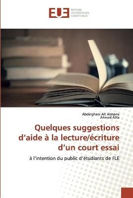 Quelques suggestions d'aide à la lecture/écriture d'un court essai