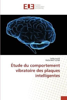 Étude du comportement vibratoire des plaques intelligentes By Aguib