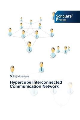 Hypercube Interconnected Communication Network By Nitnaware
