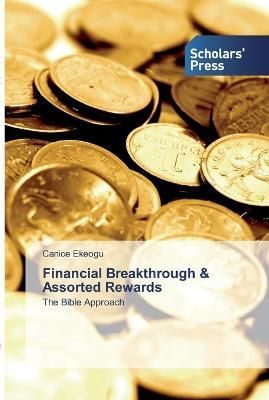 Financial Breakthrough & Assorted Rewards By Ekeogu 9786138824800